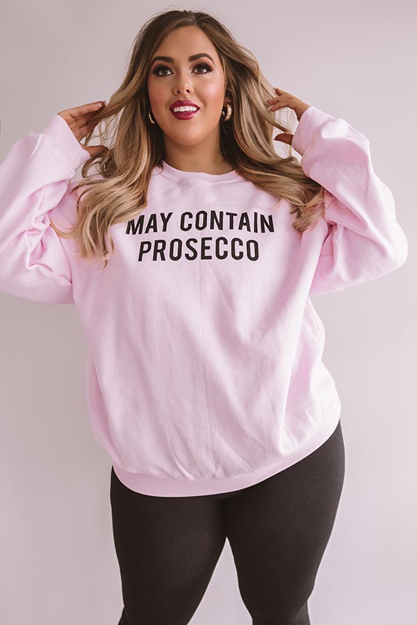 Impressions May Contain Prosecco Sweatshirt Curves
